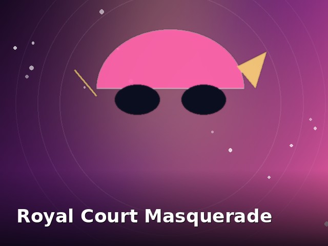 Royal Court Masquerade